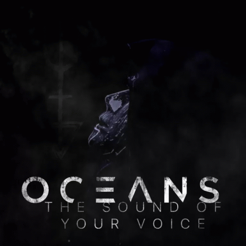 Oceans : The Sound of Your Voice